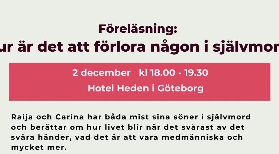 Hur är det att förlora någon i självmord?